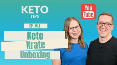 Keto Krate Unboxing | Is Keto Krate Worth Trying? What Kind Of Products Come In A Keto Krate?