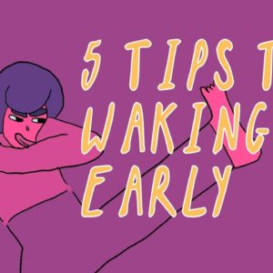 5 Tips to Wake Up Early FAST and ABSOLUTELY LOVE IT !!