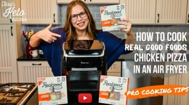 How To Cook Real Good Foods Chicken Pizza In An Air Fryer PLUS Pro Cooking Tips (2020)