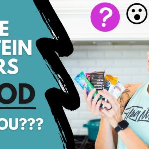 Are Protein Bars Good For You? BEST Protein Bars For WEIGHT LOSS