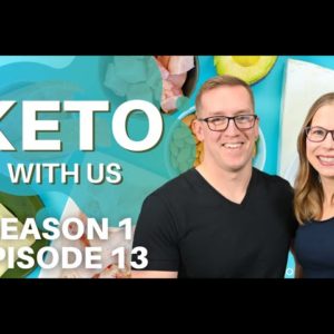 Keto With Us!! Episode 12 Keto Krate Review, 13 Ways To Improve Sleep & Getting Back On Track