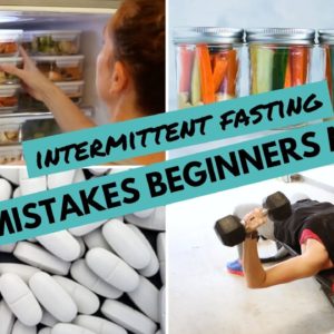 9 BIGGEST Intermittent Fasting MISTAKES Beginners Make (And How To Avoid Them!)