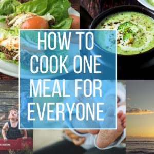 Finally! How To Make One Meal For Everyone - Flexible Ketogenic Meals