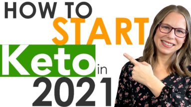 How To Start Keto In 2021: What You Need To Know For Rapid Fat Loss With Keto (By Health Coach Tara)
