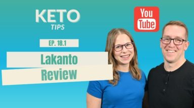 Health Coach Tara's Lakanto Product Review