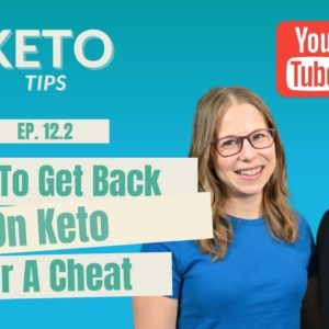How To Get Back On Keto After A Cheat