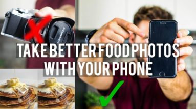 How To Immediately Take BETTER Food Photos Using Your PHONE