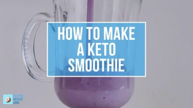 How To Make Keto Blueberry Smoothie - Deliciously Creamy