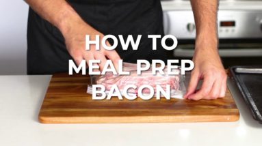 How To Meal Prep Bacon - Quick Keto Recipe Video
