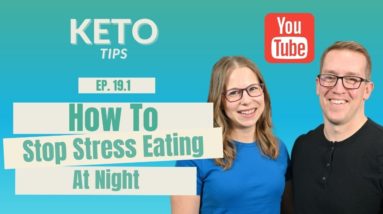 How To Stop Stress Eating At Night