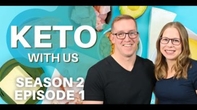 Keto With Us: What We Wish We Knew When We Started Keto