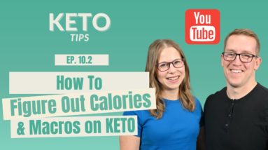 How To Calculate Your Calories And Macros For Keto No math required (According To A Health Coach)
