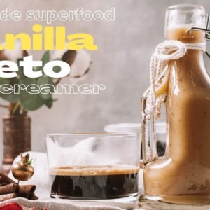 Superfood Vanilla Spice Keto Creamer (1 Carb) | A Keto Coffee Creamer from Health Coach Tara