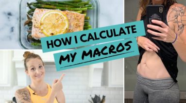 How I Calculate My Macros | Macros For WEIGHT LOSS (My Step-By-Step Process!)