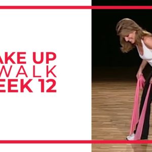 WAKE UP & Walk! Week 12 | Walk At Home YouTube Workout Series
