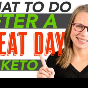 What To Do After A Cheat Day On Keto (According To A Health Coach)