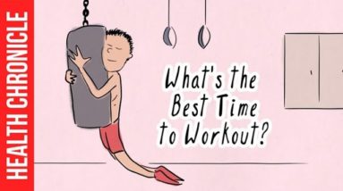 What's the Best Time of Day To Workout? - MORNING or EVENING ?