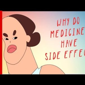 Why Do Most Medicines Cause Side Effects