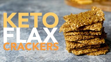 Zero Carb Flax Seed Crackers | Keto Crackers Recipe