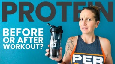 Protein: Before Or After Workout | Ideal timing to maximize muscle growth and fat loss