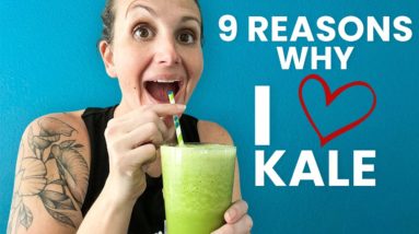 9 AMAZING benefits of Kale | Weight Loss, Inflammation Reduction, Heart Health and more