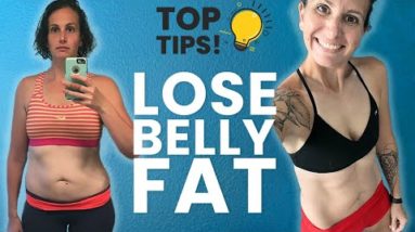 My Top 6 Tips For Reducing Belly Fat - Sustainable Fat Loss